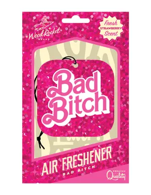 Bad Bitch Car Air Freshener