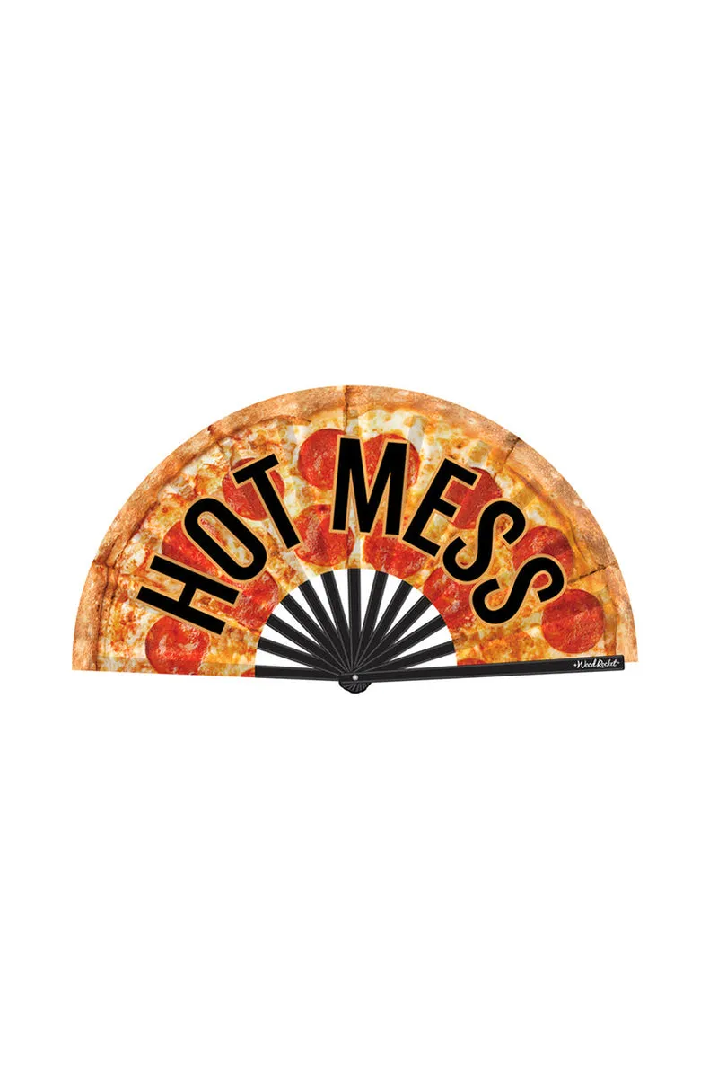 Hot Mess Fan
